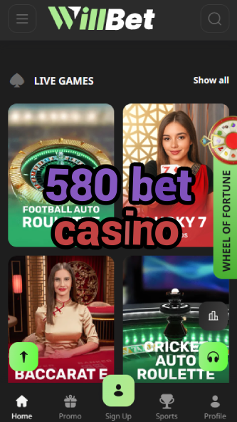 580 Bet Casino - Premium Betting Platform-4x4casino.ydblkf.net